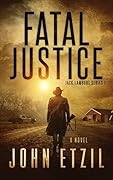 Fatal Justice