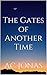 The Gates of Another Time by A.C. Jonas