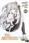 The Asterisk War,...