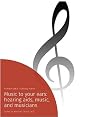 Music to your Ears: hearing aids, music, and musicians Music to your Ears: hearing aids, music, and musicians