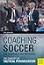 Coaching Soccer Like Guardiola and Mourinho by Timo Jankowski
