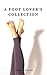 A Foot Lover's Collection (Campus Collections Book 4)