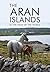The Aran Islands: At the Edge of the World