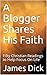 A Blogger Shares His Faith:...