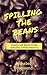 Spilling the Beans: Ideas o...