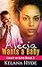 Alecia Wants a Baby: A BWWM BDSM Erotic Short (Crazy in Love Book Book 3)