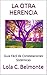 LA OTRA HERENCIA by Lola C. Belmonte