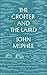 The Crofter and the Laird by John McPhee