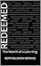 Redeemed by Bertholomew Berrios