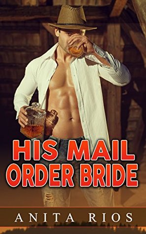 His Mail Order Bride (Kindle Edition)