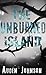 The Unburned Island (The Other Investigator Series, #1)
