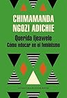 Querida Ijeawele....