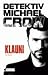 Klauni (Detektiv Michael Crow, #2)
