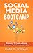 Social Media Boot Camp by Mark M. Whelan