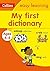 My First Dictionary Ages 4-...
