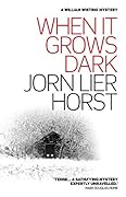 When It Grows Dark