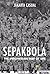 Sepakbola: The Indonesian W...