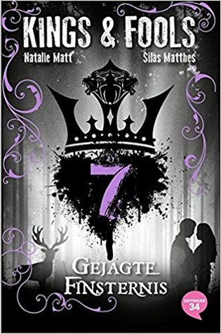 Gejagte Finsternis (Kings & Fools #7)