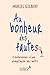 Au bonheur des fautes by Muriel Gilbert