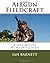 Airgun Fieldcraft: A Definitive hunter's guide