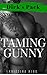 Taming Gunny (Dirk's Pack Book 3)
