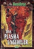 Das Plasmaungeheuer