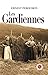 Les Gardiennes (French Edition)
