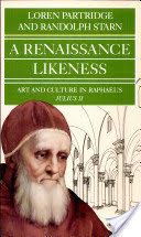 Renaissance Likeness: Art and Culture in Raphael's Julius II