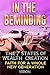 In the Beminding: The 7 States of Wealth Creation - Faith for a Whole New Generation