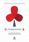 Geração de Valor 2: Plantando sonhos, colhendo conquistas (Geração de Valor, #2)