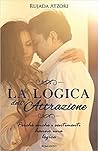 La logica dell'attrazione by Rujada Atzori