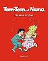 Tom-Tom et Nana, Tome 08: Les deux terreurs (French Edition)
