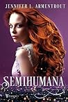 Semihumana by Jennifer L. Armentrout