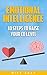 Emotional Intelligence: 10 steps to raise your EQ level
