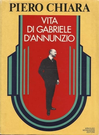 Vita di  Gabriele d'Annunzio (Hardcover)
