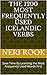 The 1200 Most Frequently Used Icelandic Verbs: Save Time By Learning the Most Frequently Used Words First