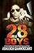 28 Boys by Ashleigh Giannoccaro