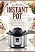 Instant Pot Cookbook.: Easy and Healthy Instant Pot recipes for delicious meals.