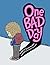 One Bad Day