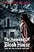 The Haunting of Bleak House - Rise of the Plague Doctor