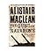 The Guns of Navarone by Alistair MacLean