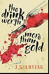 The Drink Worth M...