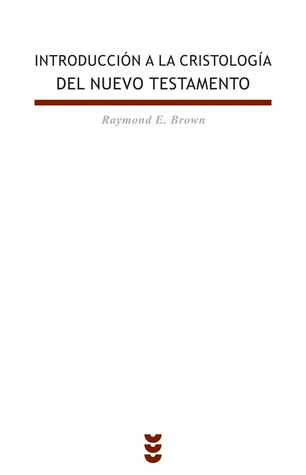 Introducción a la Cristología del Nuevo Testamento (Biblioteca de Estudios Bíblicos, 97)