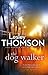 The Dog Walker (The Detective's Daughter, #5)