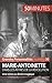 Marie-Antoinette: Le destin tragique d'une reine dans la tourmente de la Révolution (Grandes Personnalités t. 30) (French Edition)