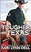 Tougher in Texas (Texas Rod...