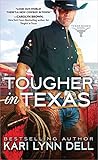 Tougher in Texas (Texas Rodeo, #3)