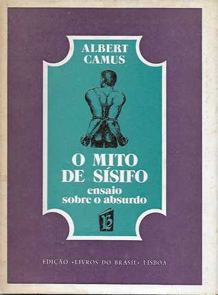 O Mito de Sísifo by Albert Camus
