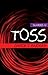 Toss