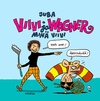 Minä Viivi (Viivi & Wagner)